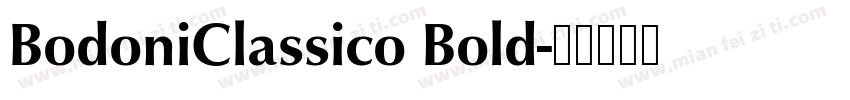 BodoniClassico Bold字体转换